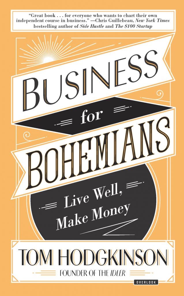 Business for Bohemians Tom Hodgkinson