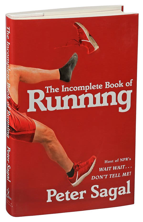 the incomplete book of running by peter sagal