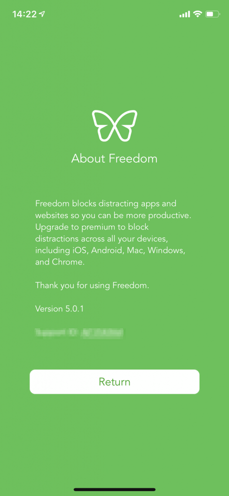 Find out what version of Freedom you have by going to About Freedom in Settings