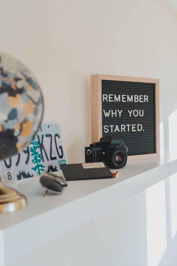 remember why you started