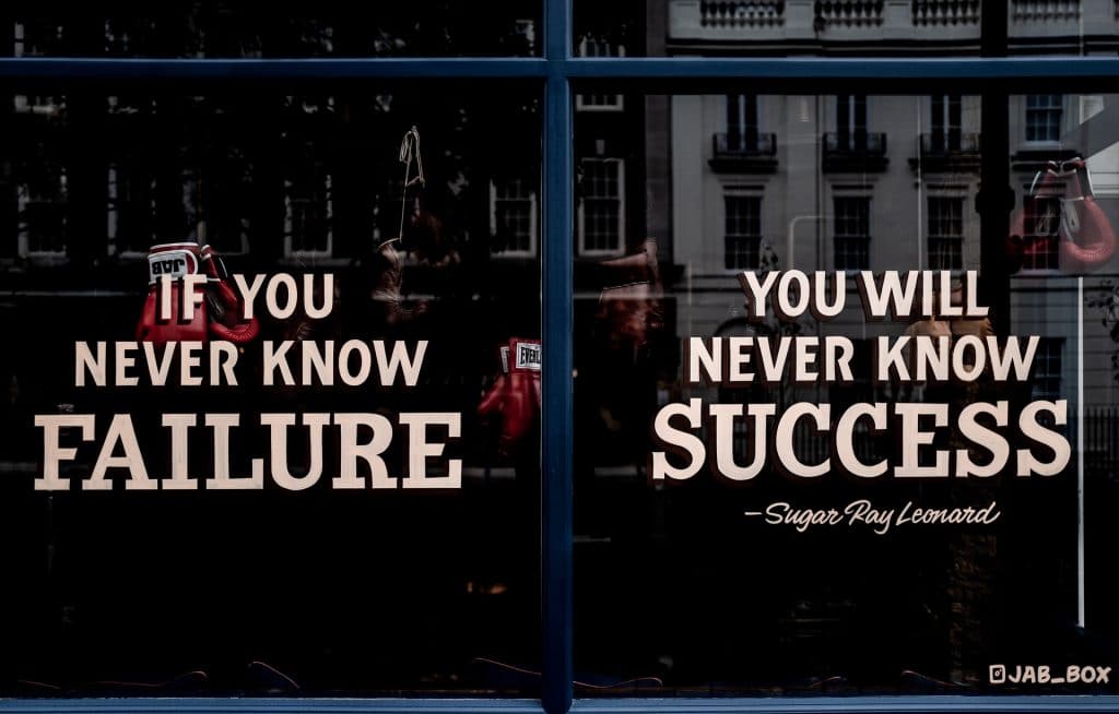 window with quote: if you never know failure, you will never know success