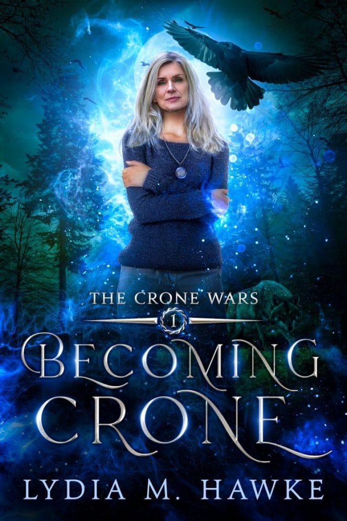Becoming Crone Lydia M Hawke