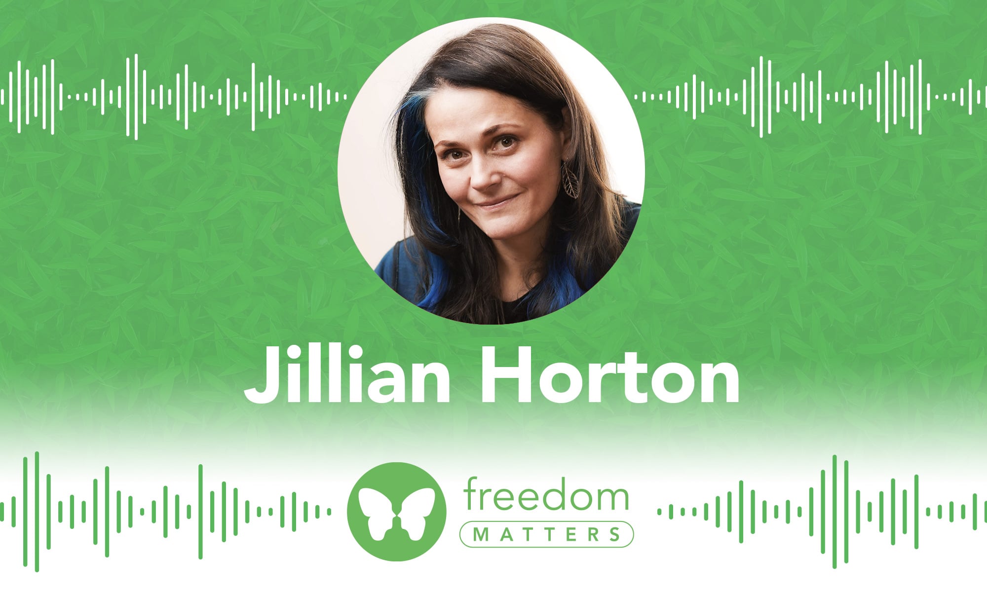 Freedom Matters Jillian Horton