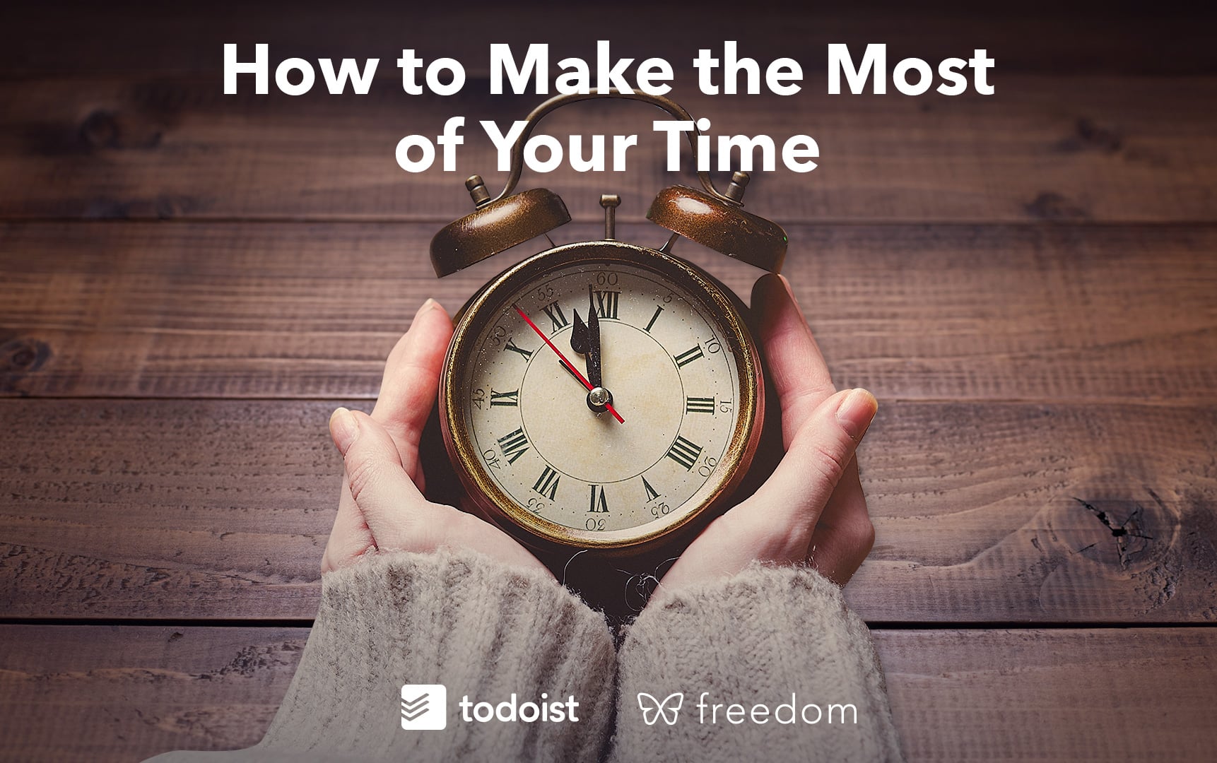 Todoist & Freedom how to make the most of your time