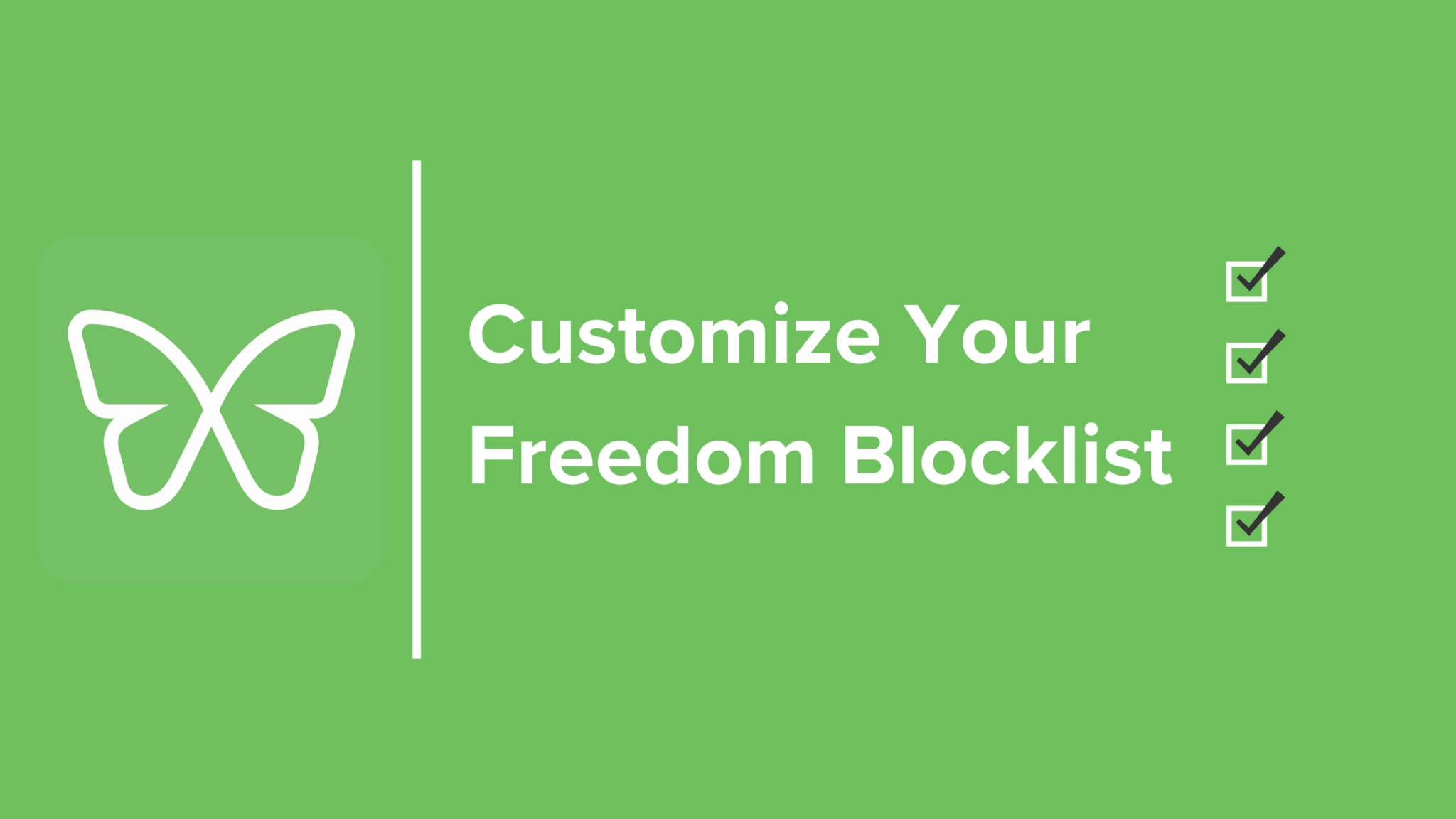 Screenshot of Freedom app settings page showing blocklist customization options for improved focus and productivity