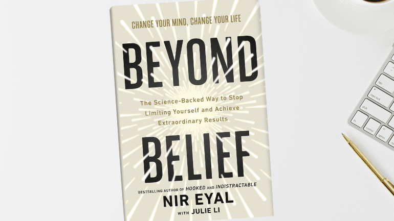 Nir Eyal's book Beyond Belief explores a deeper layer of human behavior, the hidden beliefs that quietly limit our potential, often without us realizing it.